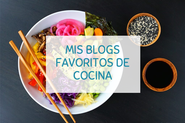 Mis Blogs Favoritos de Comida Sana Mis Blogs Favoritos de Comida Sana