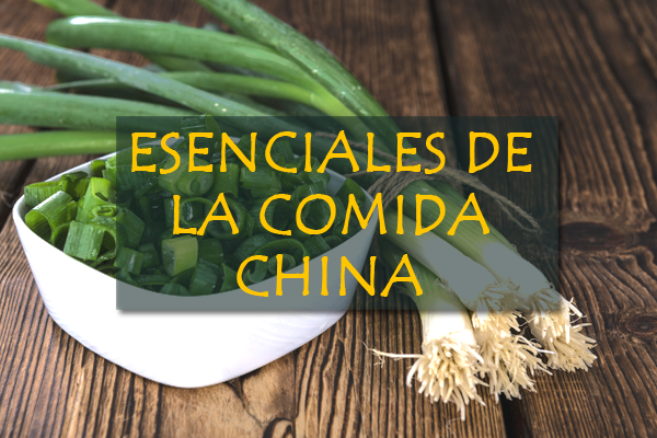 ESENCIALES-CHINA_3 Ingredientes Esenciales de la Gastronomía China